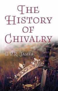 The History of Chivalry