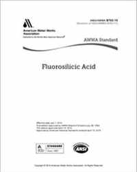 AWWA B703-19 Fluorosilicic Acid