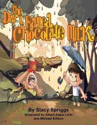 The Day it Rained Chocolate Milk!