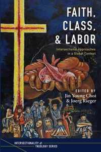 Faith, Class, and Labor