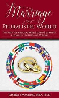 Marriage in a Pluralistic World