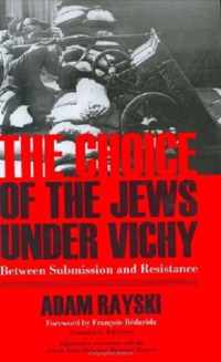 Choice Of The Jews Under Vichy