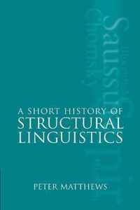 A Short History of Structural Linguistics