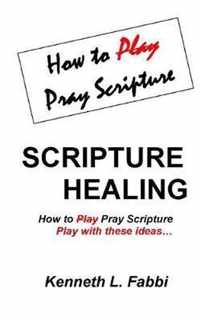 Scripture Healing