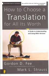 How to Choose a Translation for All Its Worth