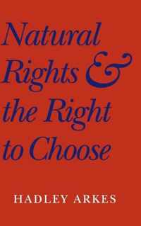 Natural Rights and the Right to Choose