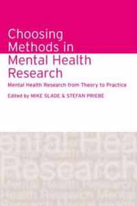 Choosing Methods in Mental Health Research