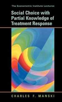 Social Choice with Partial Knowledge of Treatment Response