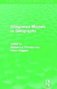 Integrated Models in Geography (Routledge Revivals)