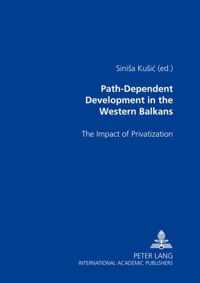 Path-dependent Development in the Western Balkans