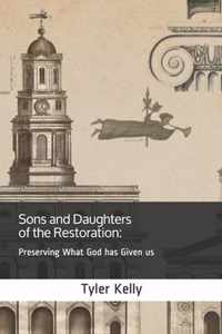 Sons And Daughters Of The Restoration