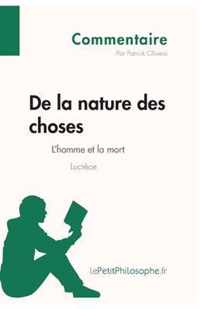 De la nature des choses de Lucrèce - L'homme et la mort (Commentaire): Comprendre la philosophie avec lePetitPhilosophe.fr