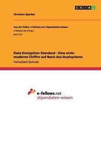 Data Encryption Standard - Eine erste moderne Chiffre auf Basis des Dualsystems