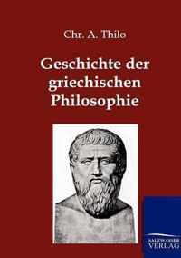 Geschichte der griechischen Philosophie