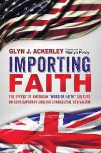 Importing Faith