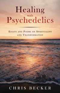 Healing with Psychedelics