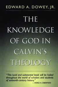 The Knowledge of God in Calvin's Theology