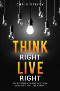 Think Right, Live Right