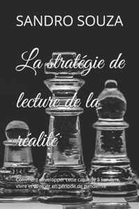 La strategie de lecture de la realite