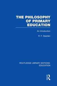 The Philosophy of Primary Education