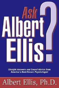 Ask Albert Ellis?