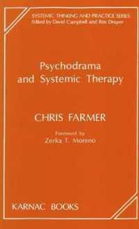 Psychodrama and Systemic Therapy