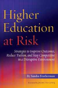 Higher Education at Risk