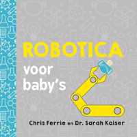 Baby universiteit  -   Robotica voor babys