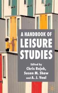 A Handbook of Leisure Studies