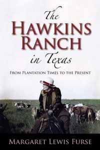 The Hawkins Ranch in Texas