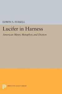 Lucifer in Harness - American Meter, Metaphor, and Diction