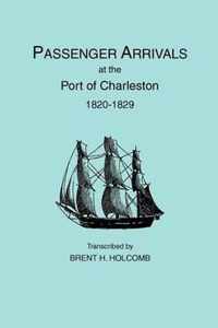 Passenger Arrivals at the Port of Charleston, 1820-1829