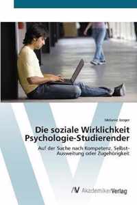 Die soziale Wirklichkeit Psychologie-Studierender