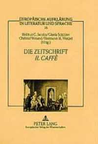 Die Zeitschrift  Il Caffe