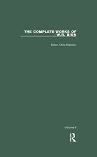 The Complete Works of W.R. Bion