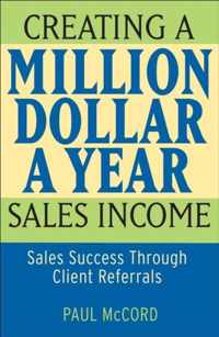 Creating a Million-Dollar-a-Year Sales Income