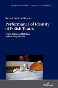 Performance of Identity of Polish Tatars