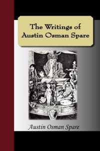 The Writings of Austin Osman Spare