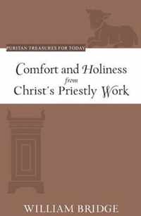 Comfort and Holiness from Christ's Priestly Work