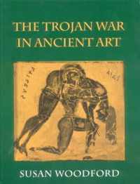 The Trojan War in Ancient Art