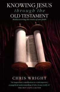 Knowing Jesus Through the Old Testament