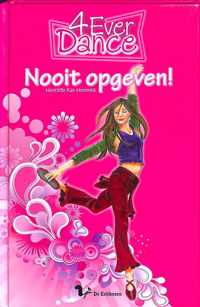 4-Ever dance - Nooit opgeven!