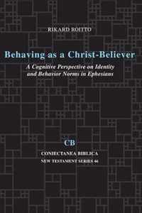 Behaving as a Christ-Believer