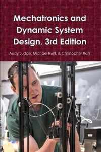 Mechatronics and Dynamic System Design, 3rd Edition