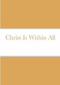 Christ Is Within All