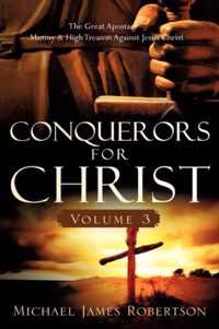 Conquerors for Christ, Volume 3