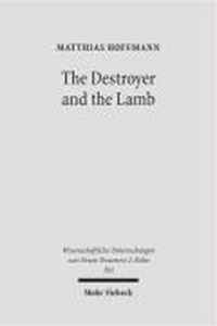 The Destroyer and the Lamb