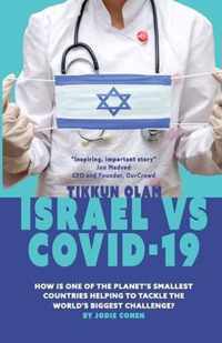 Tikkun Olam: Israel vs. COVID 19