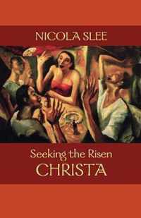 Seeking the Risen Christa