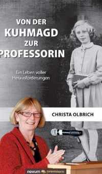 Von der Kuhmagd zur Professorin